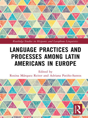 cover image of Language Practices and Processes among Latin Americans in Europe